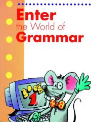 Enter the World of Grammar 1 SB MM PUBLICATIONS. Autor: H.Q. Mitchell - Marileni Malkogianni. Dadada.pl Okładka książki Enter the World of Grammar 1 SB MM PUBLICATIONS