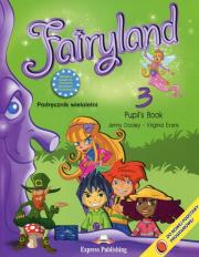 Fairyland 3 Podręcznik wieloletni. Autor: Dooley Jenny, Evans Virginia. Dadada.pl Okładka książki Fairyland 3 Podręcznik wieloletni