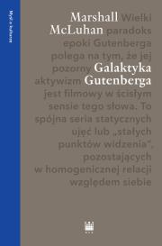 Galaktyka Gutenberga. Autor: Herbert Marshall McLuhan. Dadada.pl Okładka książki Galaktyka Gutenberga