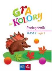 Okładka książki Gra w kolory. Podręcznik SP 2 cz.2