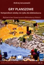 Gry planszowe. Autor: Januszewski Andrzej. Dadada.pl Okładka książki Gry planszowe