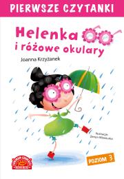 Okładka książki Helenka i różowe okulary Pierwsze Czytanki