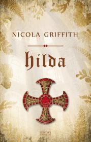 Hilda. Autor: Nicola Griffith. Dadada.pl Okładka książki Hilda