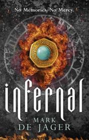 Infernal. Autor: Jager Mark. Dadada.pl Okładka książki Infernal