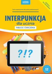Interpunkcja dla ucznia Tablice i ćwiczenia. Autor: Mariola Rokicka. Dadada.pl Okładka książki Interpunkcja dla ucznia Tablice i ćwiczenia