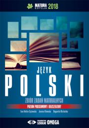 Język polski Matura 2018 Zbiór zadań maturalnych. Autor: Helbin-Czyżowska Ewa, Klimecka Joanna. Dadada.pl Okładka książki Język polski Matura 2018 Zbiór zadań maturalnych