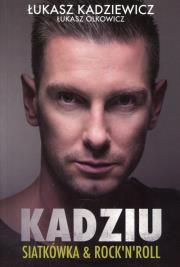 Kadziu. Autor: Łukasz Kadziewicz, Łukasz Olkowicz. Dadada.pl Okładka książki Kadziu