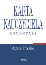 Karta Nauczyciela Komentarz. Autor: Agata Piszko. Dadada.pl Okładka książki Karta Nauczyciela Komentarz