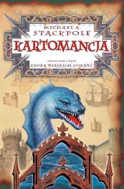 Kartomancja t.2. Autor: Stackpole Michael A.. Dadada.pl Okładka książki Kartomancja t.2