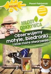 Kocham Polskę. Młody odkrywca. Obserwujemy.... Autor: Paweł Fabijański. Dadada.pl Okładka książki Kocham Polskę. Młody odkrywca. Obserwujemy...