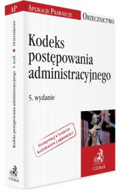 Kodeks postępowania administracyjnego. Orzecznictwo Aplikanta. Autor: Rychlik Jakub. Dadada.pl Okładka książki Kodeks postępowania administracyjnego. Orzecznictwo Aplikanta