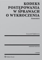 Okładka książki Kodeks postępowania w sprawach o wykroczenia Komentarz