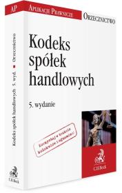 Kodeks spółek handlowych. Orzecznictwo Aplikanta. Autor: Witas Justyna. Dadada.pl Okładka książki Kodeks spółek handlowych. Orzecznictwo Aplikanta