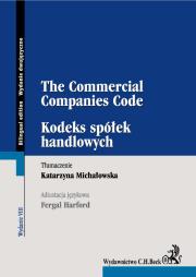 Kodeks spółek handlowych The Commercial Companies Code. Autor: praca zbiorowa. Dadada.pl Okładka książki Kodeks spółek handlowych The Commercial Companies Code