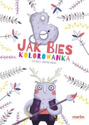 Kolorowanka B jak Bies. Autor: Martyna Pawlak. Dadada.pl Okładka książki Kolorowanka B jak Bies