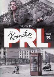 Opakowanie Kronika PRL 1944-1989 Tom 35 Ikony PRLu
