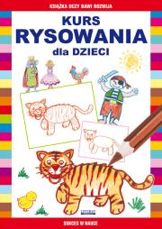 Kurs rysowania dla dzieci. Autor: Pruchnicki Krystian, Jagielski Mateusz. Dadada.pl Okładka książki Kurs rysowania dla dzieci