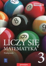 Okładka książki Liczy się matematyka podręcznik gim. kl.3