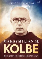 Okładka książki Maksymilian M. Kolbe wydanie prezentowe