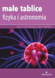 Małe tablice Fizyka i astronomia 2017. Autor: Witold Mizerski (red.). Dadada.pl Okładka książki Małe tablice Fizyka i astronomia 2017