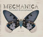 Mechanica. Przewodnik dla początkujących. Autor: Lance Balchin. Dadada.pl Okładka książki Mechanica. Przewodnik dla początkujących
