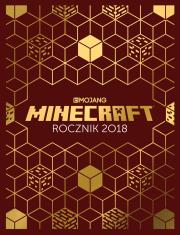 Minecraft. Rocznik 2018. Autor: Milton Stephanie, Ryan Marsh. Dadada.pl Okładka książki Minecraft. Rocznik 2018