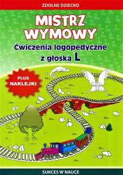 Okładka książki Mistrz wymowy.Ćwiczenia z głoską L+naklejki w.2017