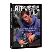 Mit Pokerowego Talentu. Autor: Fitzgerald Alexander. Dadada.pl Okładka książki Mit Pokerowego Talentu