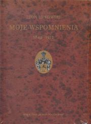 Okładka książki Moje wspomnienia 1849-1912