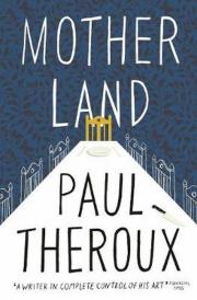 Mother Land. Autor: Theroux Paul. Dadada.pl Okładka książki Mother Land
