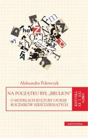 Na początku był 'brulion'. Autor: Aleksandra Polewczyk. Dadada.pl Okładka książki Na początku był 'brulion'