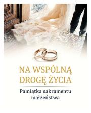 Na wspólną drogę życia. Autor: Chaberka Sylwia. Dadada.pl Okładka książki Na wspólną drogę życia