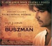 Najwcześniej Później - Moje Piosenki CD. Autor: Krzysztof Cezary Buszman. Dadada.pl Okładka książki Najwcześniej Później - Moje Piosenki CD