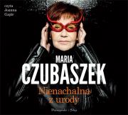 Nienachalna z urody - Audiobook. Autor: Maria Czubaszek. Dadada.pl Okładka książki Nienachalna z urody - Audiobook