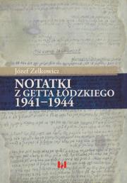 Okładka książki Notatki z getta łódzkiego 1941-1944