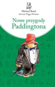 Nowe przygody Paddingtona OT. Autor: Bond Michael. Dadada.pl Okładka książki Nowe przygody Paddingtona OT