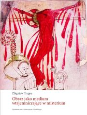 Obraz jako medium wtajemniczające w misterium na przykładzie obrazów nie-ręką-ludzką-wykonanych. Autor: Zbigniew Treppa. Dadada.pl Okładka książki Obraz jako medium wtajemniczające w misterium na przykładzie obrazów nie-ręką-ludzką-wykonanych