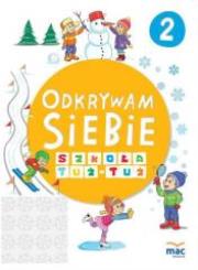 Okładka książki Odkrywam siebie. Szkoła tuż-tuż KP 2 w.2017 MAC