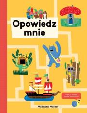Opowiedz mnie. Autor: Matoso Madalena. Dadada.pl Okładka książki Opowiedz mnie