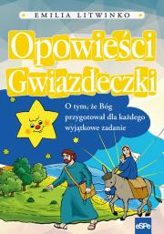 Opowieści gwiazdeczki. Autor: Emilia Litwinko. Dadada.pl Okładka książki Opowieści gwiazdeczki