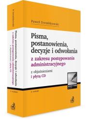 Okładka książki Pisma, postanowienia, decyzje i odwołania z zakresu postępowania administracyjnego z objaśnieniami i płytą CD