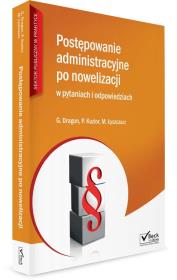 Okładka książki Postępowanie administracyjne po nowelizacji w pytaniach i odpowiedziach