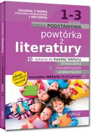 Powtórka z literatury - szkoła podstawowa - klasy 1-3. Autor: Baczyński Jakub, Gradoń Olga, Karczewski Adam, Matusiak Jakub, Molicki Damian, Nałódka Izabela. Dadada.pl Okładka książki Powtórka z literatury - szkoła podstawowa - klasy 1-3