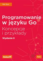 Okładka książki Programowanie w języku Go Koncepcje i przykłady