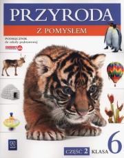 Przyroda SP KL 6. podręcznik część 2. Przyroda z pomysłem (2017). Autor: Depczyk Urszula, Bożena Sienkiewicz, 155401 Halina Binkiewicz. Dadada.pl Okładka książki Przyroda SP KL 6. podręcznik część 2. Przyroda z pomysłem (2017)