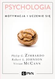 Psychologia Kluczowe koncepcje Tom 2 Motywacja i uczenie się. Autor: Philip G. Zimbardo, Johnson Robert L., McCann Vivian. Dadada.pl Okładka książki Psychologia Kluczowe koncepcje Tom 2 Motywacja i uczenie się