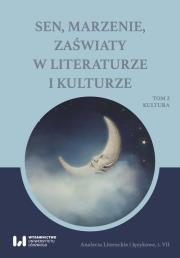 Opakowanie Sen marzenie zaświaty w literaturze i kulturze