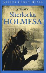 Sherlock Holmes. Sprawy Sherlocka Holmesa. Autor: Sir Arthur Conan Doyle. Dadada.pl Okładka książki Sherlock Holmes. Sprawy Sherlocka Holmesa