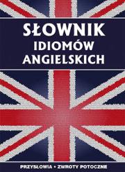Okładka książki Słownik idiomów angielskich