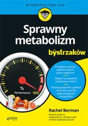 Sprawny metabolizm dla bystrzaków. Autor: Rachel Berman. Dadada.pl Okładka książki Sprawny metabolizm dla bystrzaków